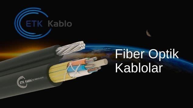 Fiber Optik Kablolar