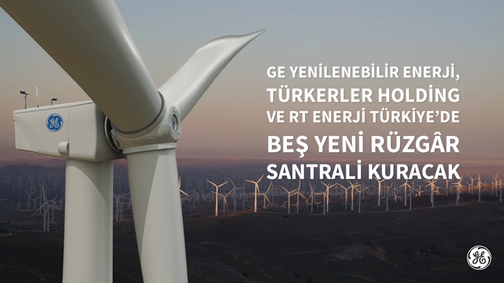 GE Enerji, Türkerler Holding ve RT Enerji Türkiye