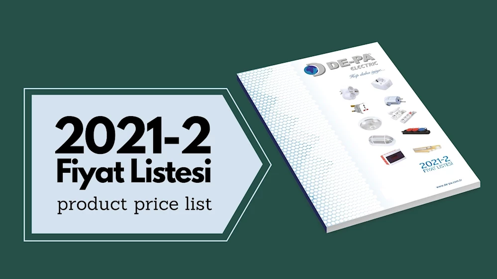 De-pa Elektrik 2021/2 Fiyat Listesi