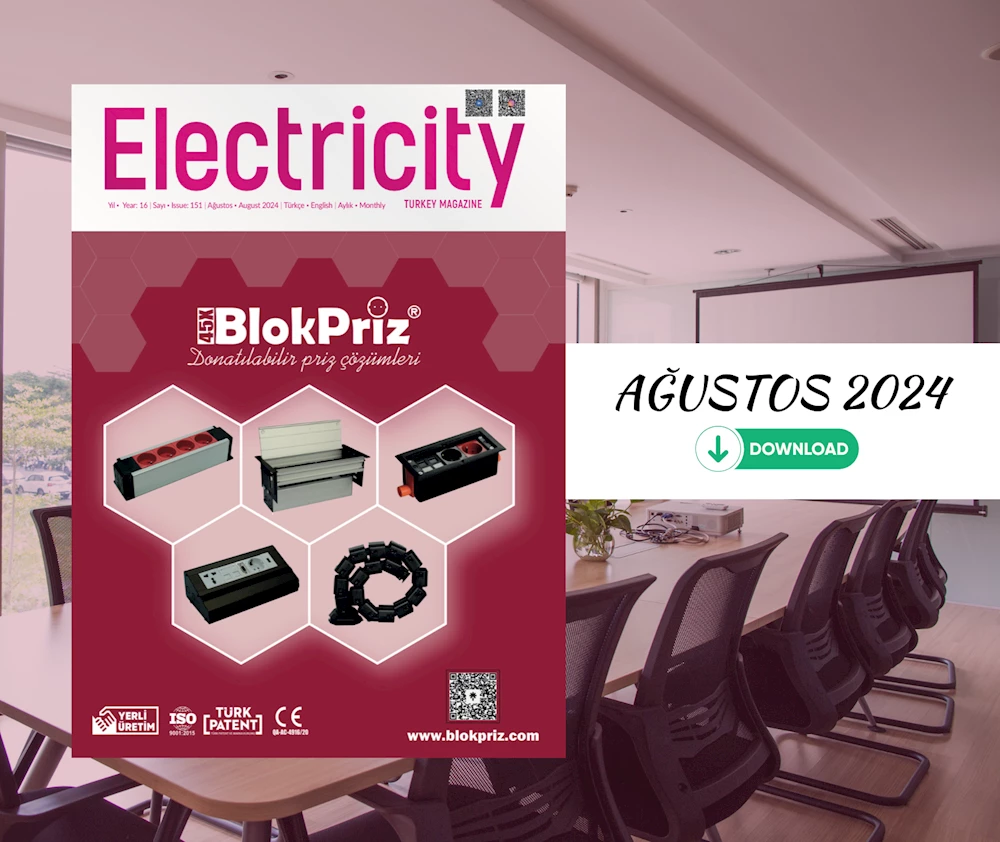 Electricity Turkey Magazine Ağustos / August 2024