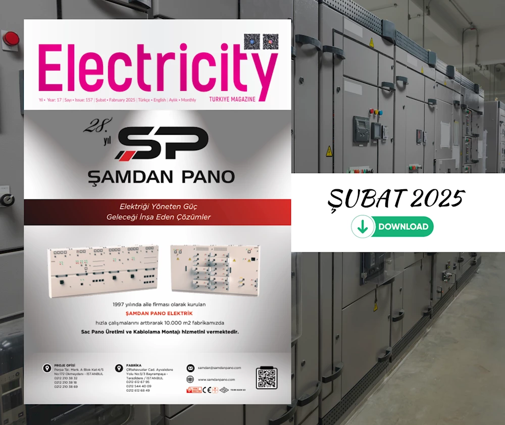 Electricity Turkey Magazine Şubat / February 2025