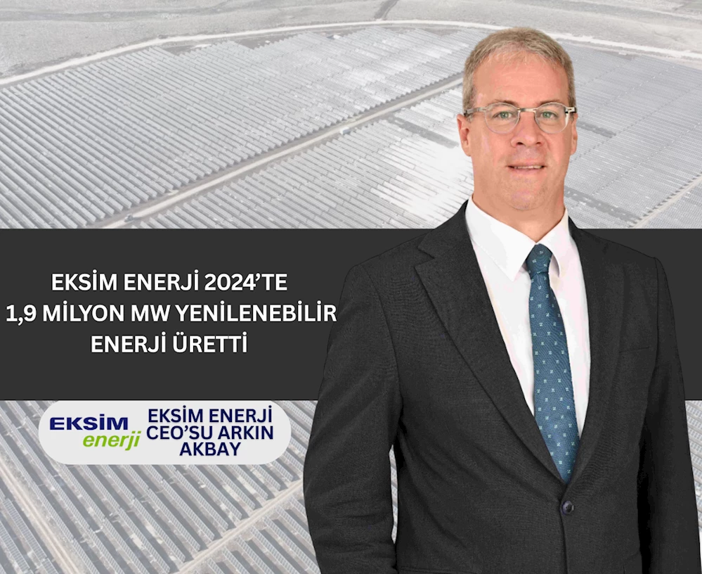 Eksim Enerji 2024’te 1,9 Milyon MW Yenilenebilir Enerji Üretti: 1,25 Milyon Ton Karbon Salımını Engelledi